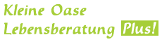 Kleine Oase - Lebensberatung Plus